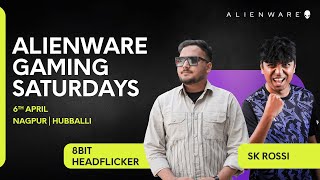 Alienware Gaming Saturdays ft. 8Bit Headflicker & SK Rossi | Valorant & Mortal Kombat | 6th April