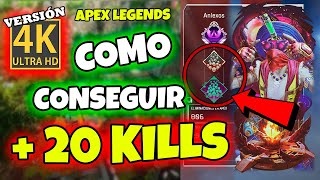 COMO CONSEGUIR LA INSIGNIA DE 20 KILLS  - VERSIÓN EN 4K - APEX LEGENDS -