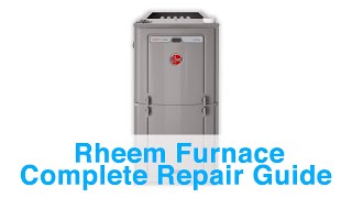 Rheem Furnace Complete Repair Guide - Includes Error Codes, Troubleshooting, and Customer Reviews!