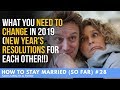 HTSM (So Far) #28 - What YOU Need to CHANGE in 2019 (NEW Year's RESOLUTIONS For EACH OTHER!!)