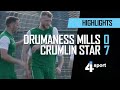 Drumaness mills 0  7 crumlin star  21 may 24