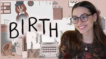 Birth | Full Playthrough