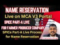 Name Reservation of Farmer Producer Company in SPICe Part-A Live Process I FPO name reservation