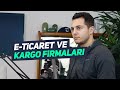 e-Ticaret ve kargo firmaları! | Kısa ve Öz 083