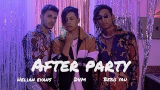 AFTER PARTY - Diego Villacis DVM, Bebo Yau, Helian Evans