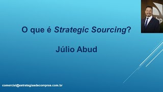 O Que É Strategic Sourcing?