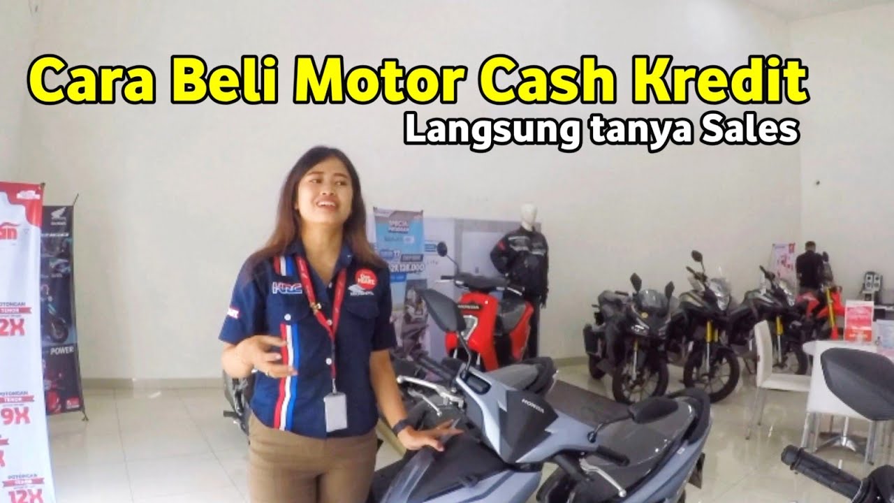Persyaratan cara beli motor baru cash kredit didealer honda,gratis biaya pengiriman motor terbaru