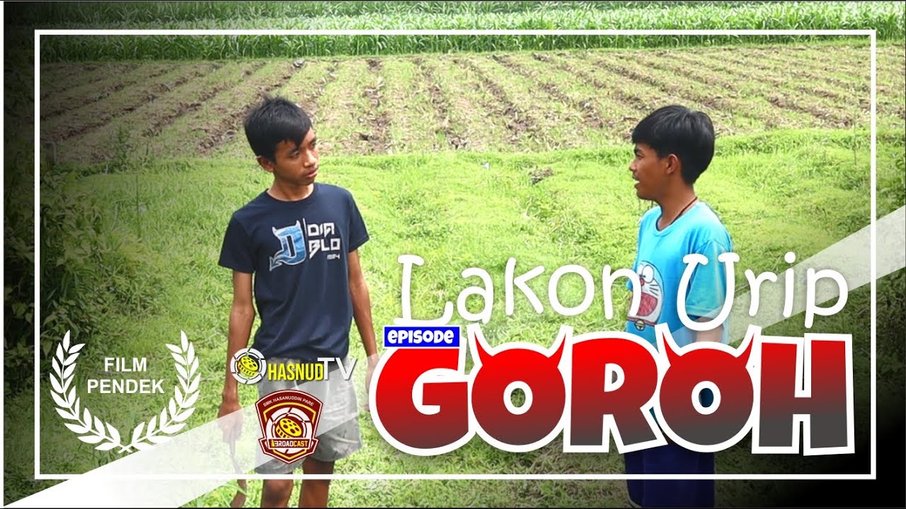 film pendek GOROH