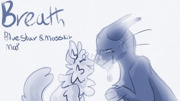 Breath Bluestar and Mosskit storyboard map (6/22 OPEN)  !RE-REPOST!