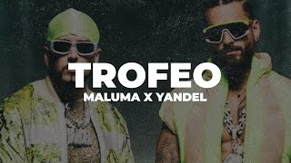 Maluma, Yandel - Trofeo (Letra/Lyrics)