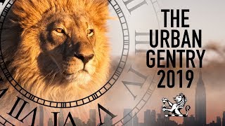 The Urban Gentry - 2019 Trailer - From London To NYC & Beyond!