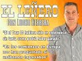 El Leñero "Íntimo" - Capítulo 10 con Lucho Herrera