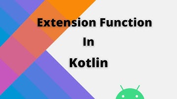 Extension Function in Kotlin | Hindi | Android