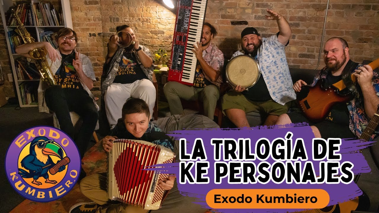 Exodo Kumbiero - TRILOGIA Ke Personajes (Como La Flor, Adios amor, Oye Mujer)