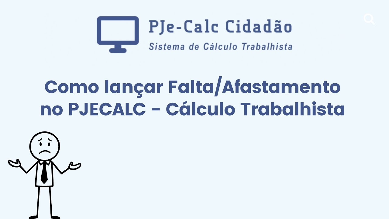Como lançar Falta/Afastamento no PJECALC - Cálculo Trabalhista