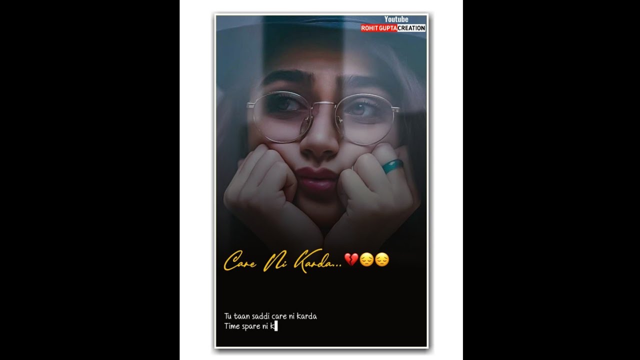 Care Nahi Karda Whatsapp Status | Care Ni Karda Status | Chhalaang