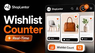 WooCommerce Wishlist Counter for WordPress: Real-Time Count with WishSuite | ShopLentor