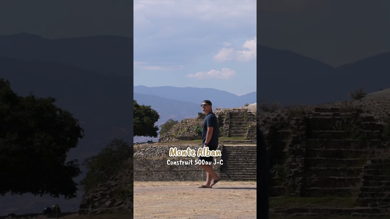 On visite Monte Alban! Un site Zapotec qui date de 500 av J-C
