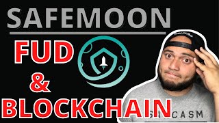 Safemoon FUD and Safemoon Blockchain!! Safemoon Update!