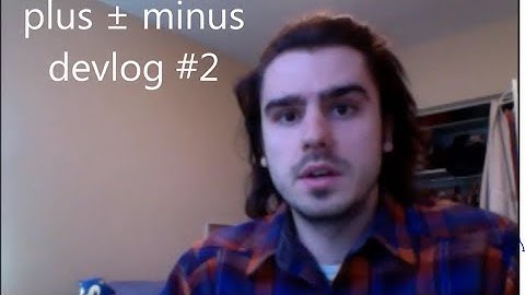 Plus Minus Dev Log #2 - Character Design & Performance Issues