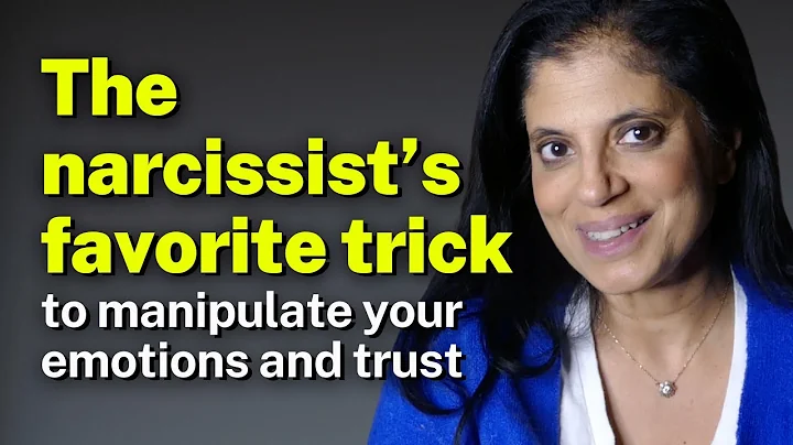 The narcissist’s favorite trick to manipulate your emotions and trust