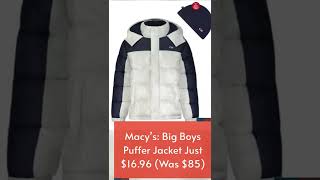 🔥Macy’s: Big Boys Puffer Jacket Just $16.96 (Was $85)🔥