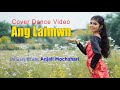 Ang laimwn  cover dance by anjali muchahari