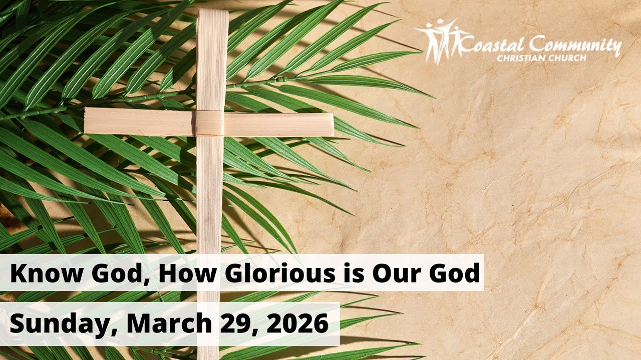 Know God; How Glorious is Our God