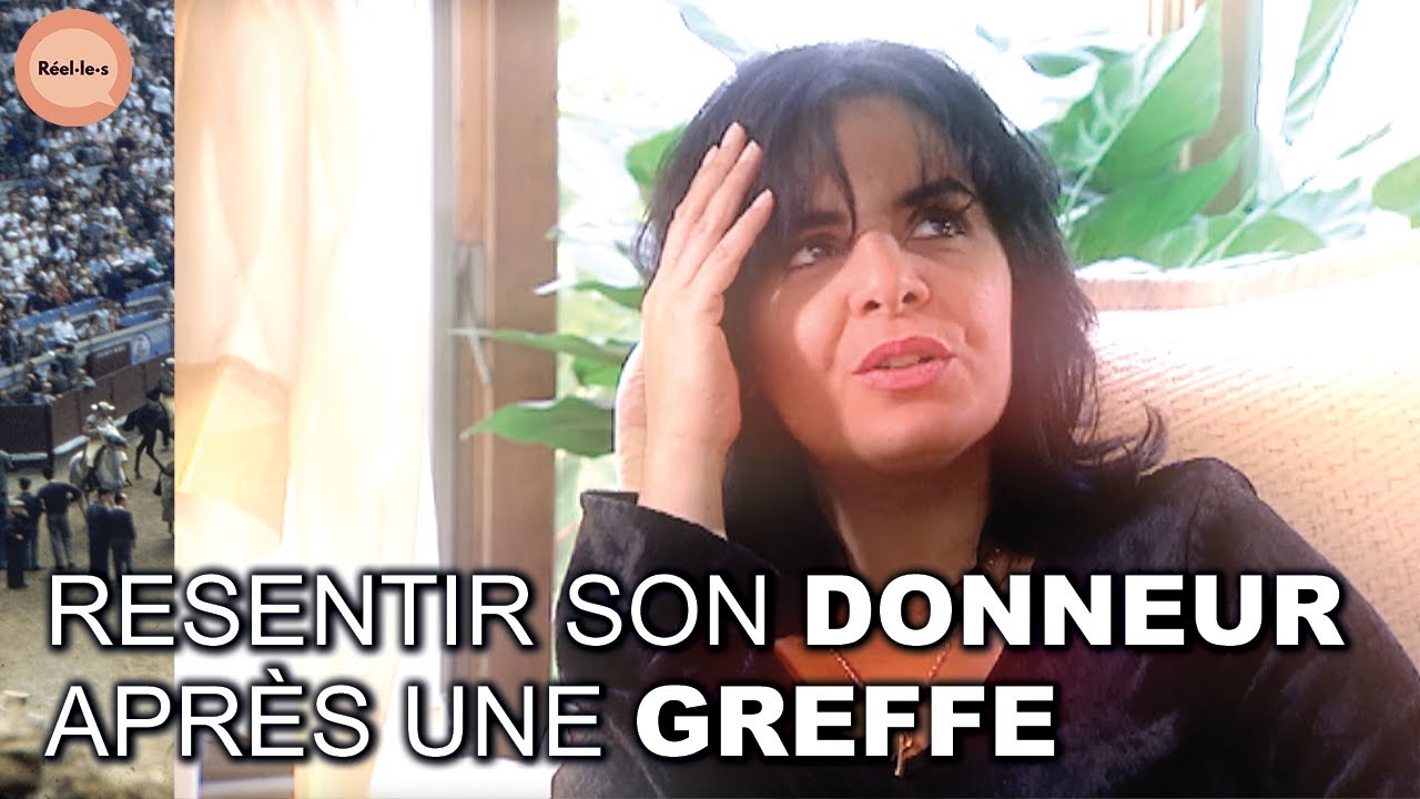 J'ai reçu une greffe, et je ressens le donneur en Moi | Réel·le·s