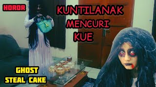 KUNTILANAK MENCURI KUE | FILM HOROR PENDEK | Ghost steal cake | horror short movie