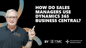 How do Sales Managers use Dynamics 365 Business Central?