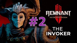 Часть 2.Прохождение DLC The Forgotten Kingdom вышло в Remnant 2  #remnant2 #remnant #remnantgameplay