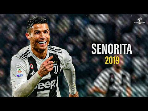 Cristiano Ronaldo  ► Senorita 2019  ► Skills & Goals | Ft :- Shawn Mendes