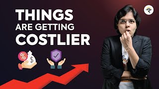 Things are going to be expensive | CA Rachana Ranade