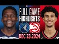Minnesota Timberwolves Vs Atlanta Hawks Full Game Dec 23 2024 NBA Season 2024 25