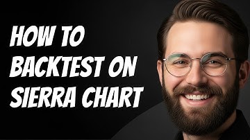 How to Backtest on Sierra Chart