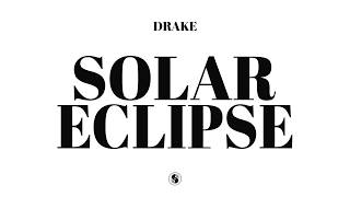 Drake ft. Don Toliver - Solar Eclipse (Lyrics) [Word Sync]