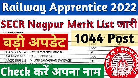 SECR Ngapur Apprentice Merit List 2022, Railway Apprentice Merit List 2022, SECR Nagpur Apprentice