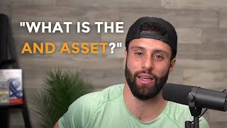 What Is The "And Asset"?