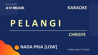 PELANGI - Chrisye | Karaoke Nada PRIA | Avimusik
