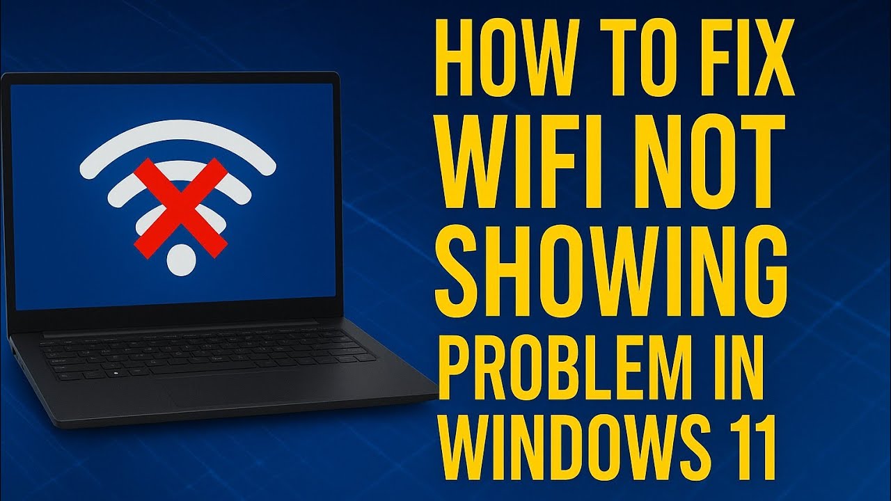How to Fix WiFi Not Showing in Windows 11 | WiFi Network Missing ...