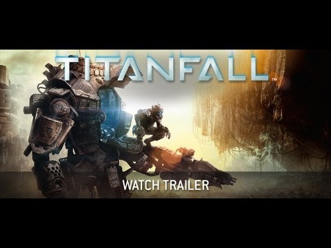 TitanFall: E3 2013 Ankündigungstrailer