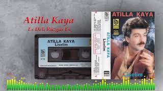 Atilla Kaya - Es Deli Rüzgar Es - 1989 Resimi