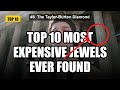 10 OF THE WORLD'S MOST EXPENSIVE JEWELS REVEALED!