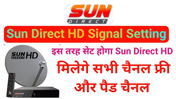 Sun Direct HD Signal Setting | Sun Direct Frequency Setting | Sun dth signal setting