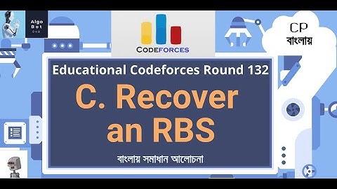 C. Recover an RBS || Educational Codeforces Round 132 || বাংলায় সমাধান আলোচনা ||