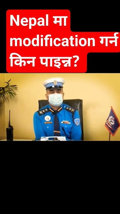 Why Modification is illegal in Nepal?Bike Modification Rules !! #