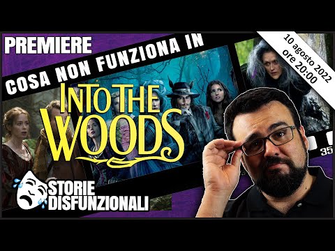 INTO THE WOODS | Storie disfunzionali