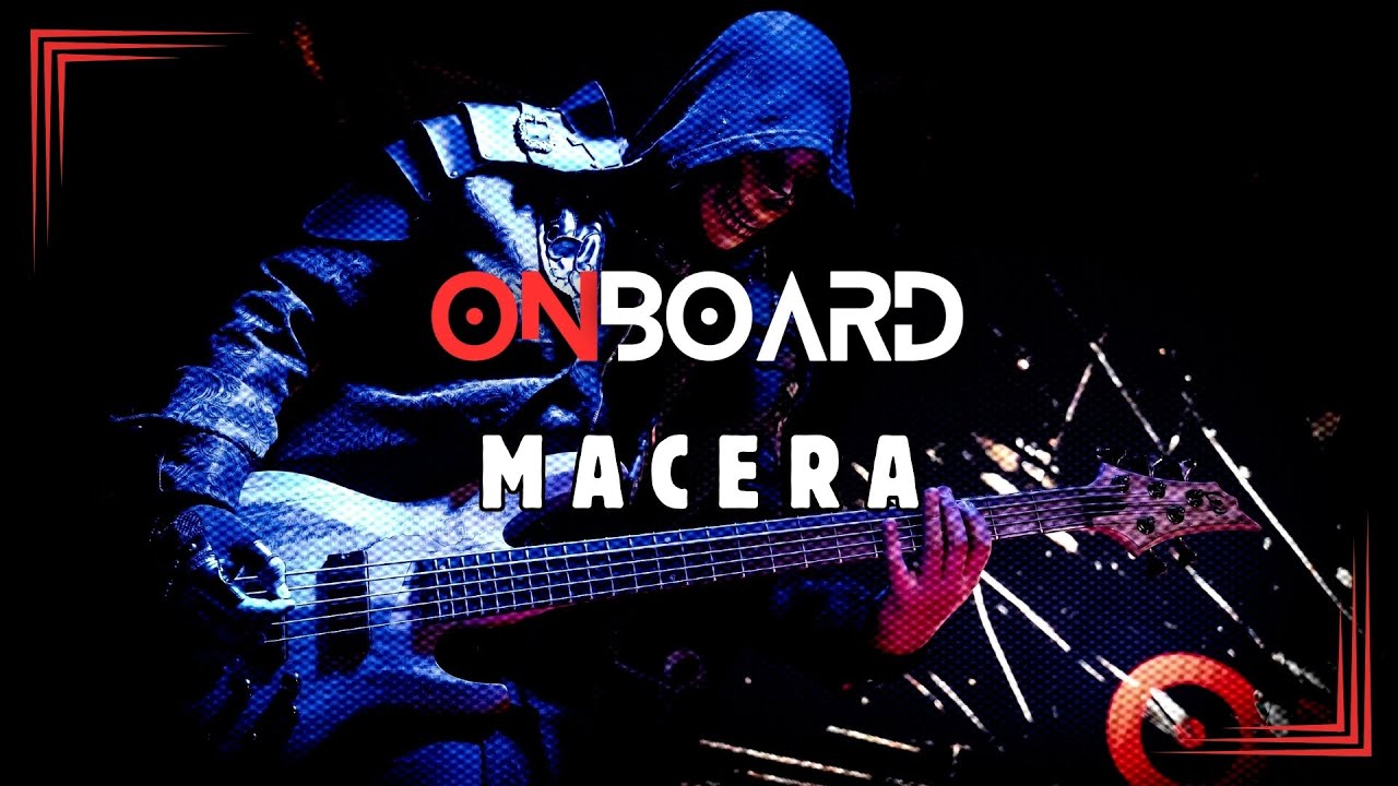 Onboard - Macera 
