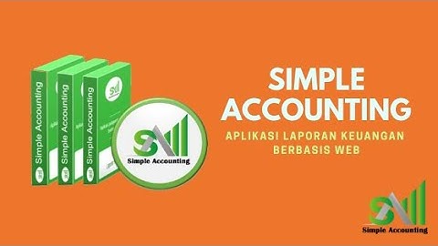 Simple Accounting - Aplikasi Laporan Keuangan Berbasis Web